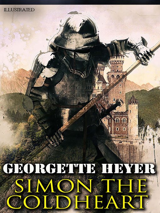 Title details for Simon the Coldheart. Illustrated by Georgette Heyer - Wait list